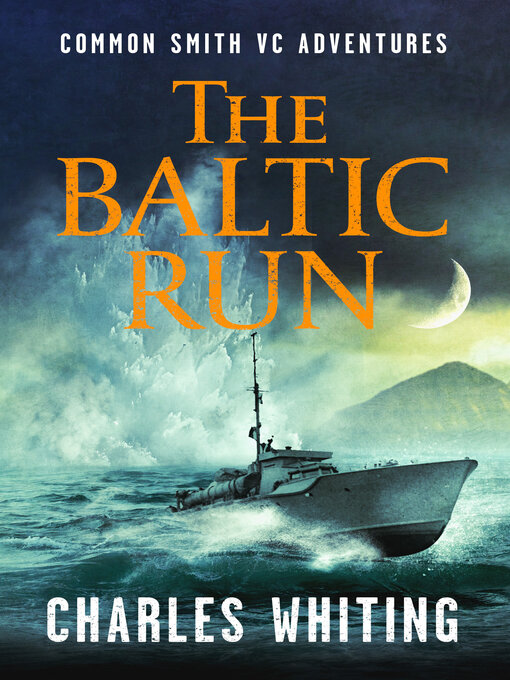 Title details for The Baltic Run by Charles Whiting - Available